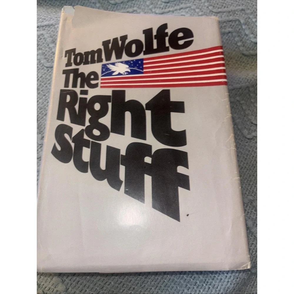 The Right Stuff by Tom Wolfe ~ 1979, Farrar, Straus, Giroux ~ Book Club 1st Ed